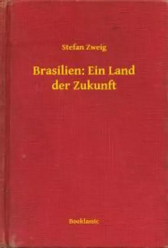 Brasilien: Ein Land der Zukunft (e-könyv)