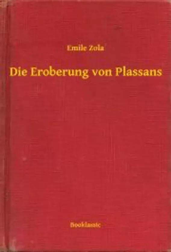 Die Eroberung von Plassans (e-könyv)