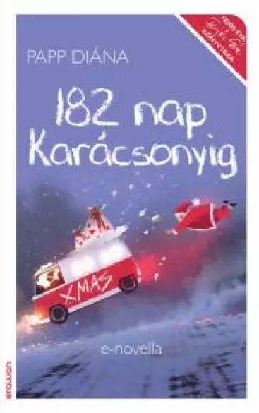 182 nap karácsonyig (e-könyv)