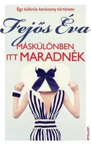 Máskülönben itt maradnék (e-könyv)