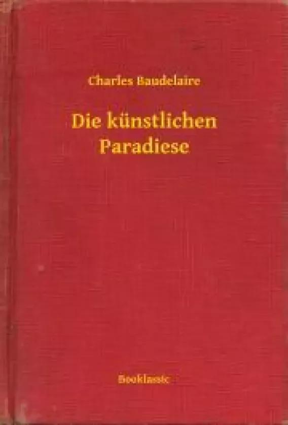 Die künstlichen Paradiese (e-könyv)