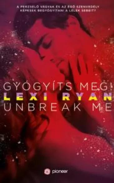 Gyógyíts meg! – Unbreak ​Me (e-könyv)