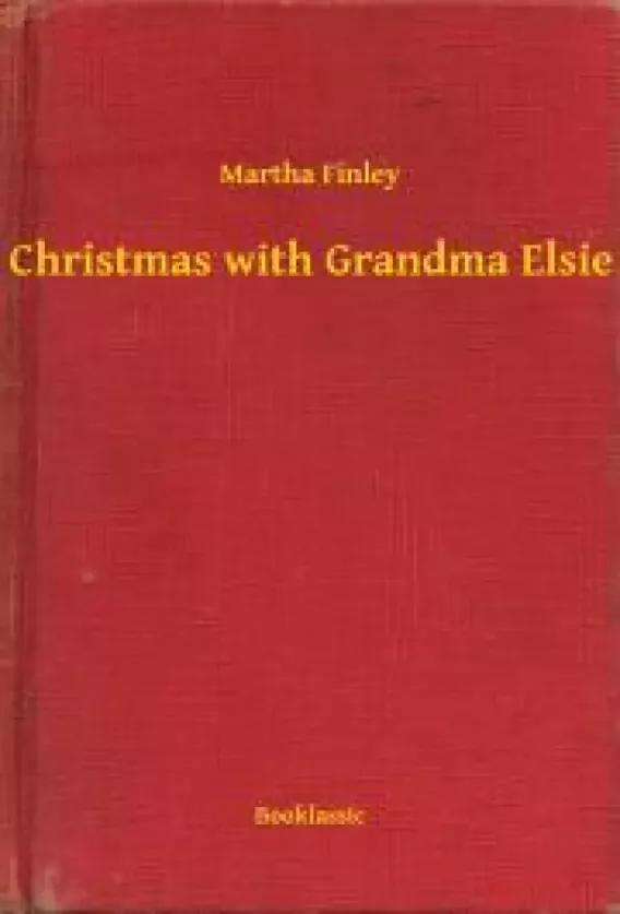 Christmas with Grandma Elsie (e-könyv)