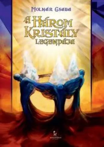 A három kristály legendája (e-könyv)