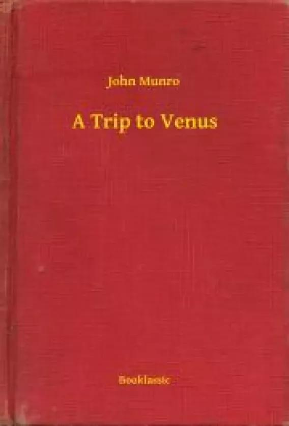 A Trip to Venus (e-könyv)