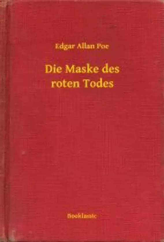 Die Maske des roten Todes (e-könyv)