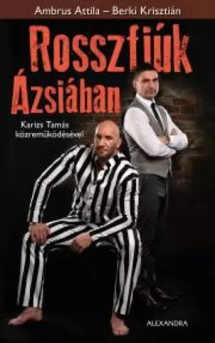 Rosszfiúk Ázsiában (e-könyv)
