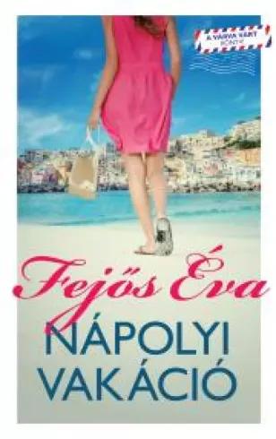 Nápolyi vakáció (e-könyv)