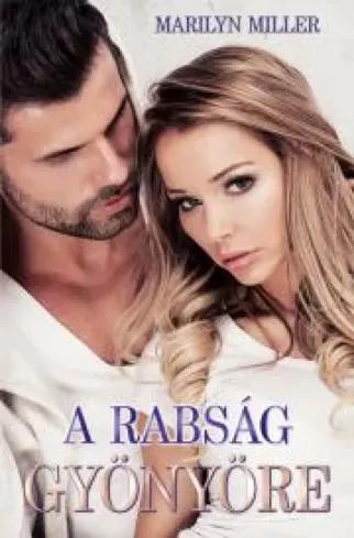 A rabság gyönyöre (e-könyv)