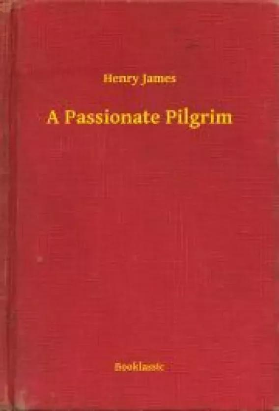 A Passionate Pilgrim (e-könyv)