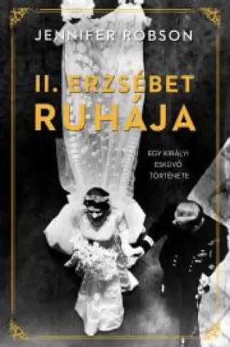 II. Erzsébet ruhája (e-könyv)