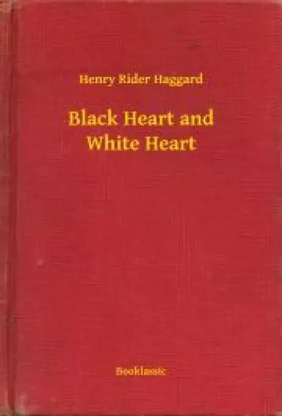Black Heart and White Heart (e-könyv)