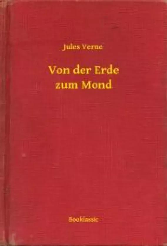 Von der Erde zum Mond (e-könyv)
