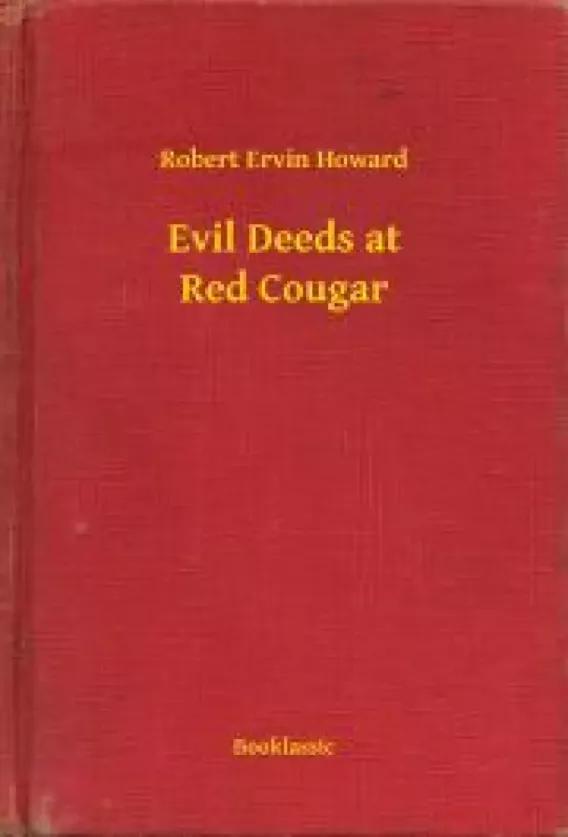 Evil Deeds at Red Cougar (e-könyv)
