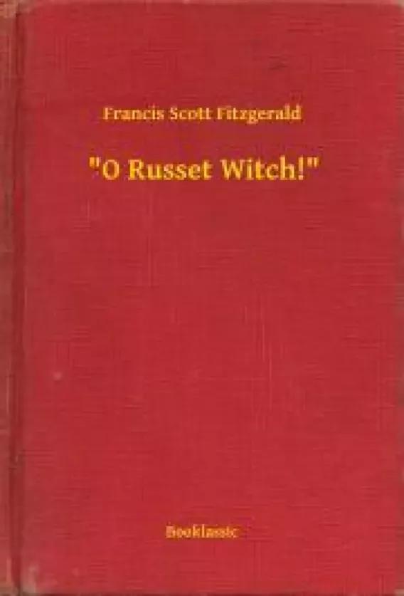 "O Russet Witch!" (e-könyv)