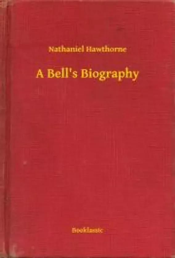 A Bells Biography (e-könyv)