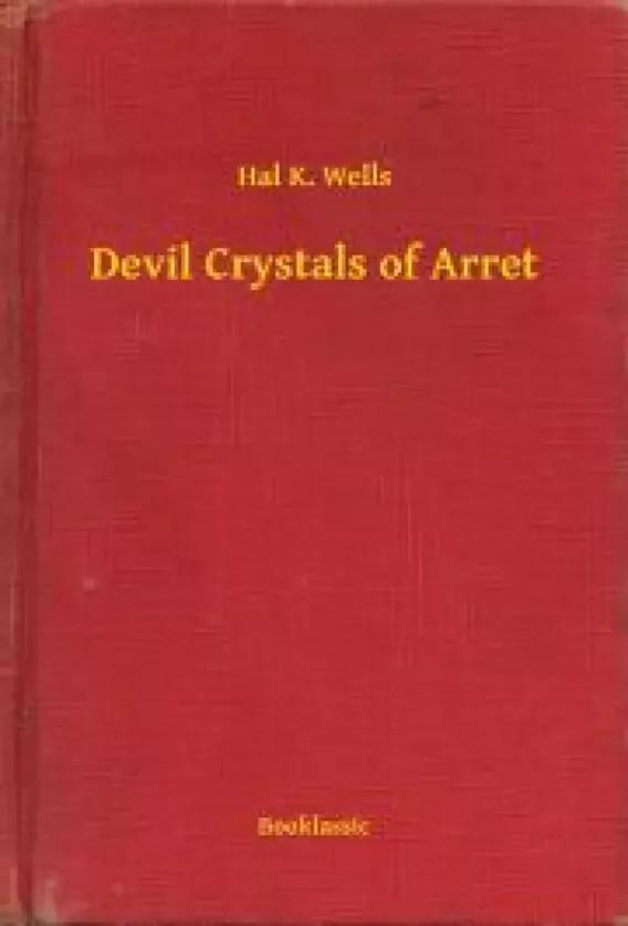 Devil Crystals of Arret (e-könyv)