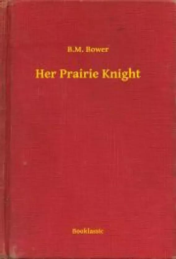 Her Prairie Knight (e-könyv)