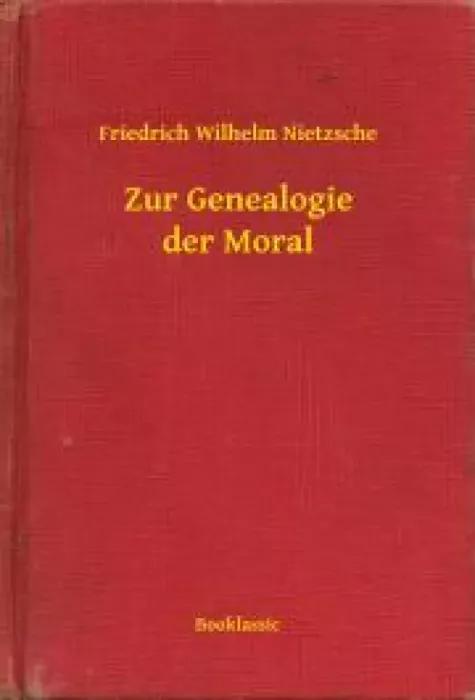 Zur Genealogie der Moral (e-könyv)