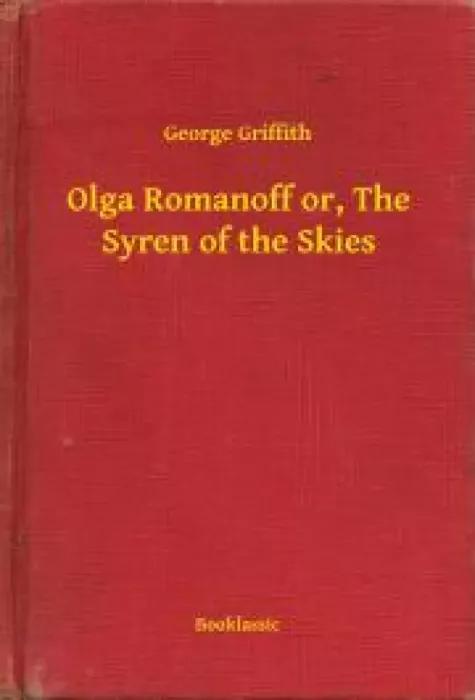 Olga Romanoff or, The Syren of the Skies (e-könyv)