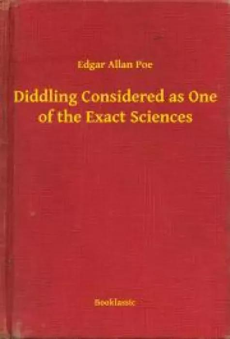 Diddling Considered as One of the Exact Sciences (e-könyv)