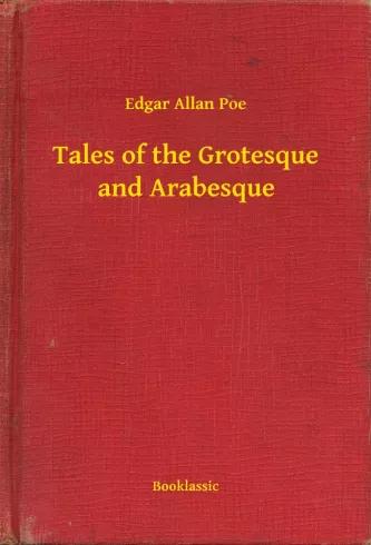 Tales of the Grotesque and Arabesque (e-könyv)