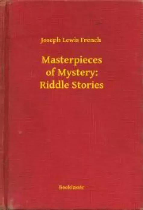 Masterpieces of Mystery: Riddle Stories (e-könyv)