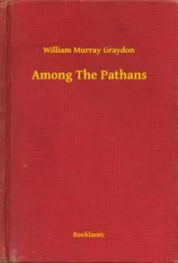 Among The Pathans (e-könyv)