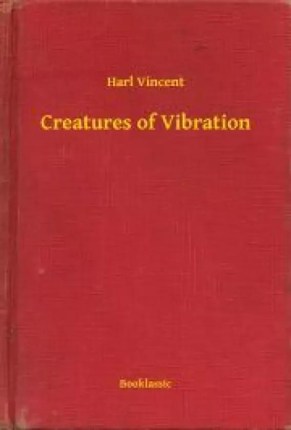 Creatures of Vibration (e-könyv)