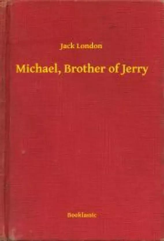 Michael, Brother of Jerry (e-könyv)