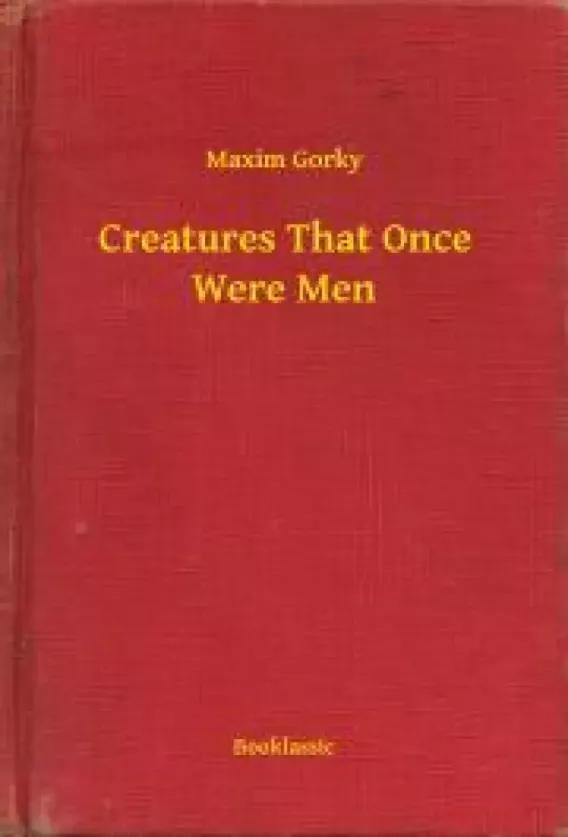 Creatures That Once Were Men (e-könyv)