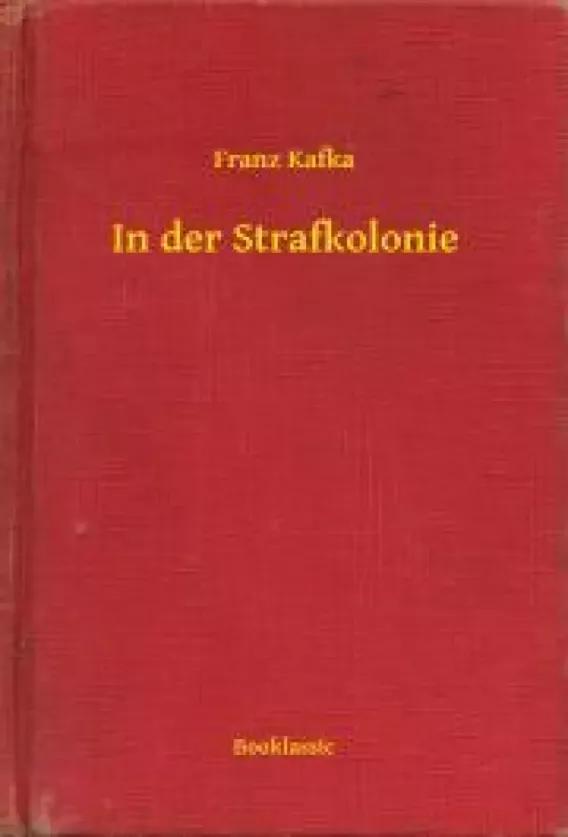 In der Strafkolonie (e-könyv)