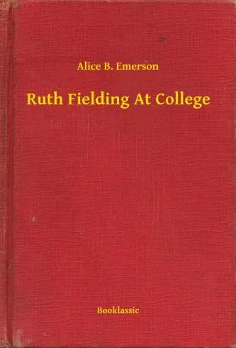 Ruth Fielding At College (e-könyv)