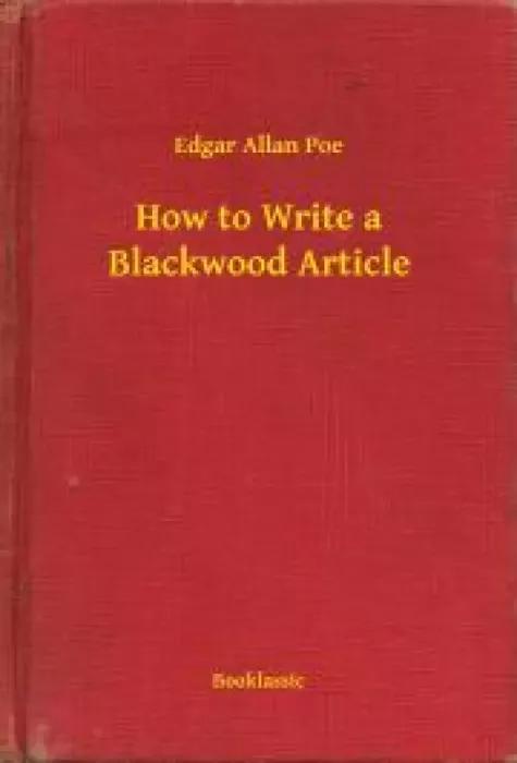 How to Write a Blackwood Article (e-könyv)