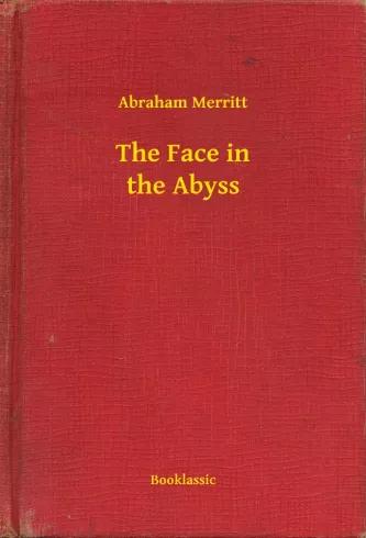 The Face in the Abyss (e-könyv)