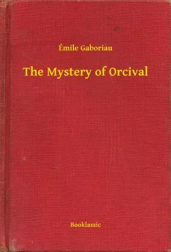 The Mystery of Orcival (e-könyv)