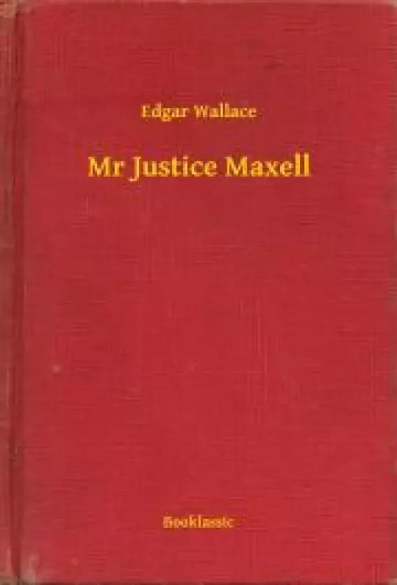 Mr Justice Maxell (e-könyv)