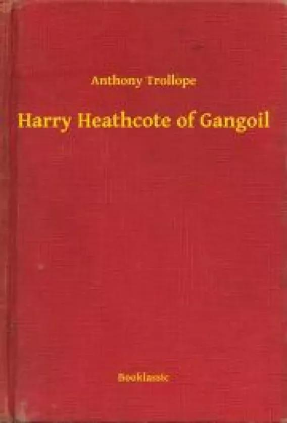 Harry Heathcote of Gangoil (e-könyv)