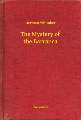 The Mystery of the Barranca (e-könyv)