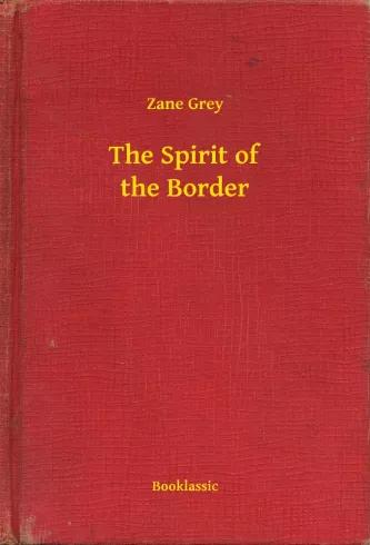 The Spirit of the Border (e-könyv)