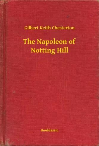 The Napoleon of Notting Hill (e-könyv)