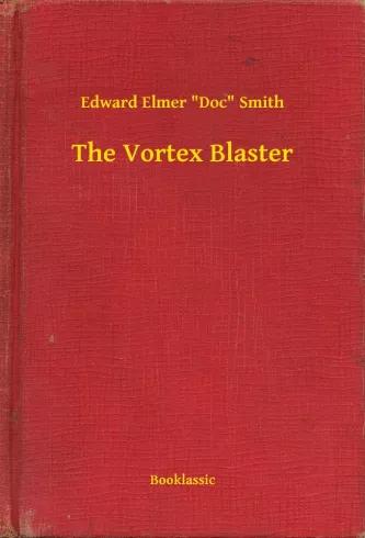 The Vortex Blaster (e-könyv)