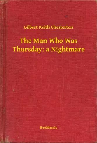 The Man Who Was Thursday: a Nightmare (e-könyv)