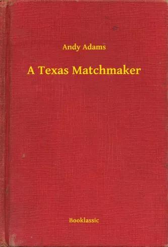 A Texas Matchmaker (e-könyv)