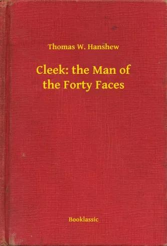 Cleek: the Man of the Forty Faces (e-könyv)