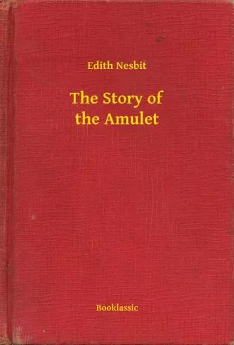 The Story of the Amulet (e-könyv)