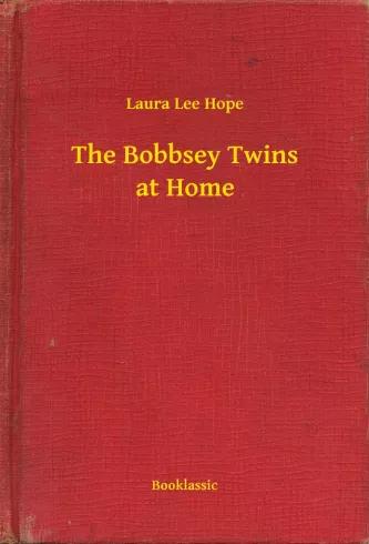 The Bobbsey Twins at Home (e-könyv)
