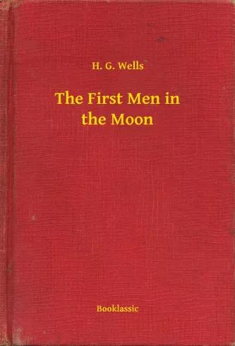 The First Men in the Moon (e-könyv)