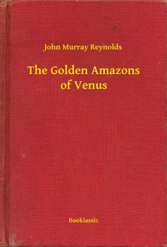 The Golden Amazons of Venus (e-könyv)