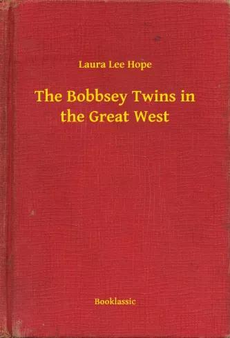 The Bobbsey Twins in the Great West (e-könyv)